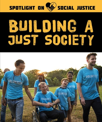 Building a Just Society by Gottfried, Barbara