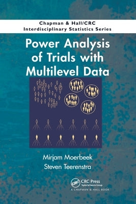 Power Analysis of Trials with Multilevel Data by Moerbeek, Mirjam