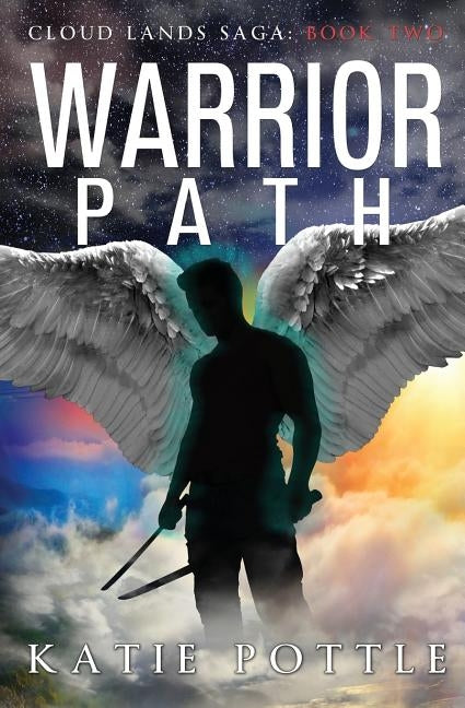 Warrior Path by Pottle, Katie