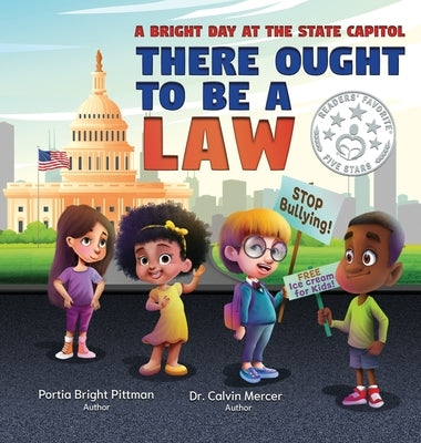 There Ought to Be a Law by Pittman, Portia Bright