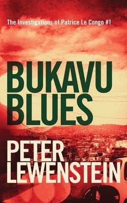 Bukavu Blues by Lewenstein, Peter