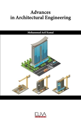 Advances in Architectural Engineering by Kamal, Mohammad Arif