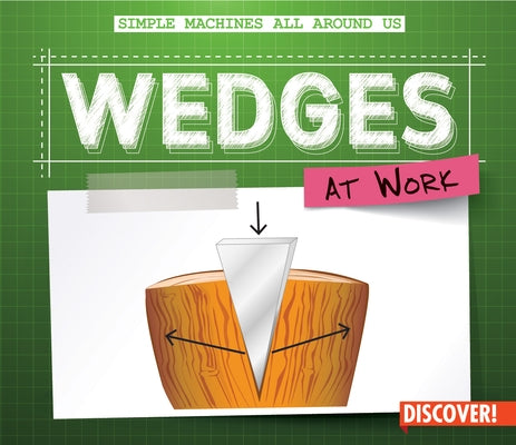 Wedges at Work by Wesley, Maggie S.