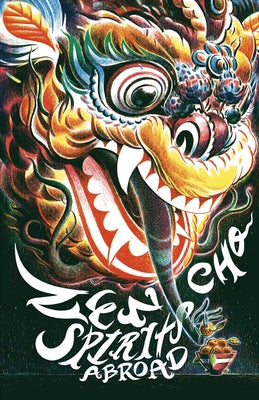 Spirits Abroad: Stories by Cho, Zen