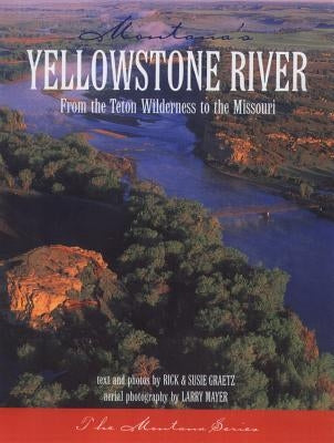 Montana's Yellowstone River by Graetz, Rick