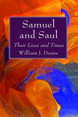 Samuel and Saul by Deane, William J.