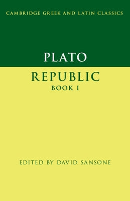 Plato: Republic Book I by Sansone, David