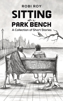 Sitting on a Park Bench by Roy, Robi