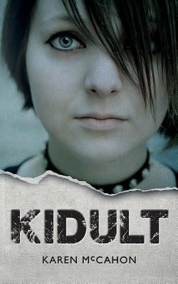 Kidult by McCahon, Karen