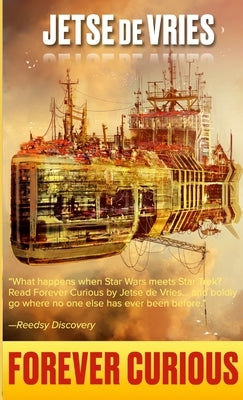 Forever Curious: Part 1 of the Forever Series by De Vries, Jetse