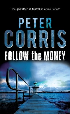Follow the Money by Corris, Peter