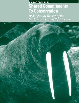 Shared Commitments to Conservation 2001 Accountability Report of the U.S. Fish and Wildlife Service by U S Fish & Wildlife Service