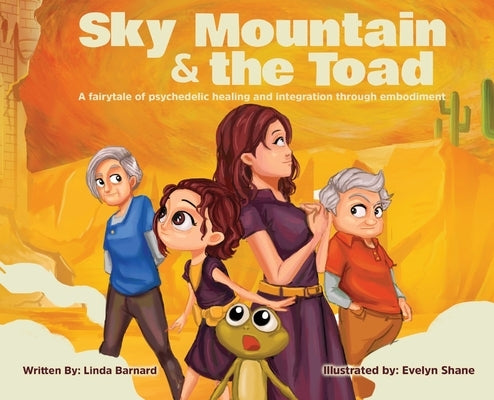 Sky Mountain and the Toad by Barnard, Linda J.