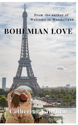 Bohemian Love by Vaughan, Catherine