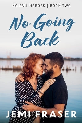 No Going Back by Fraser, Jemi