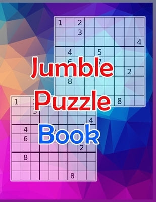 Jumble Puzzle Book: The Best Sudoku Book for Amateurs by Andropova, Nidai