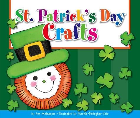 St. Patrick's Day Crafts by Malaspina, Ann