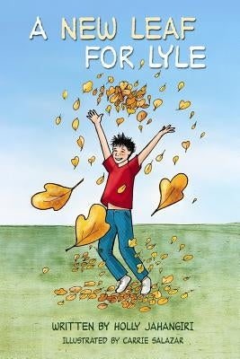 A New Leaf for Lyle by Salazar, Carrie