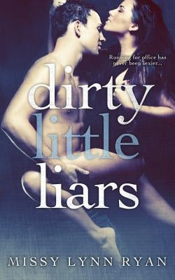Dirty Little Liars by Ryan, Missy Lynn