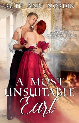 A Most Unsuitable Earl by Nordin, Ruth Ann