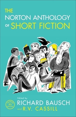 The Norton Anthology of Short Fiction by Bausch, Richard