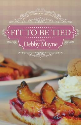 Fit to Be Tied by Mayne, Debby