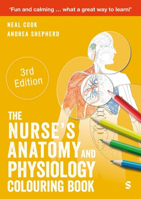 The Nurse′s Anatomy and Physiology Colouring Book by Cook, Neal