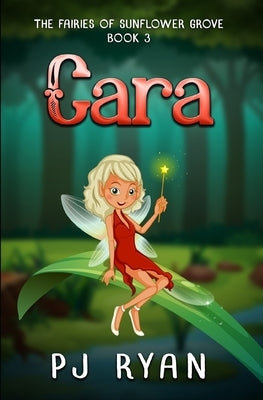Cara: A funny chapter book for kids ages 9-12 by Ryan, Pj
