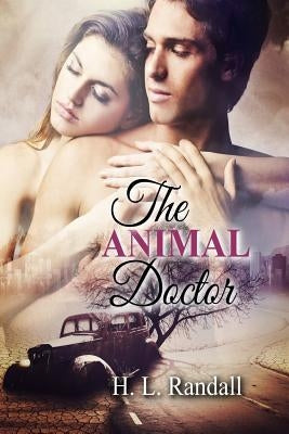 The Animal Doctor: none by Randall, H. L.