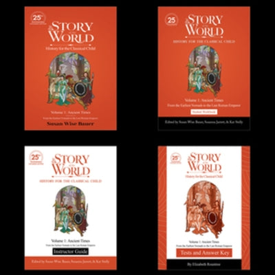 The Story of the World, Volume 1: Ancient Times Bundle, 25th Anniversary Expanded Edition: From the Earliest Nomads to the Last Roman Emperor by Bauer, Susan Wise
