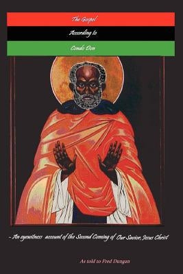 The Gospel According to Condo Don by Dungan, Fred
