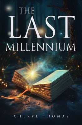 The Last Millennium by Thomas, Cheryl