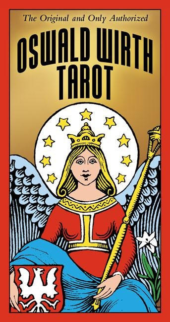 Oswald Wirth Tarot by Wirth, Oswald
