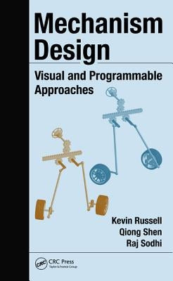 Mechanism Design: Visual and Programmable Approaches by Russell, Kevin