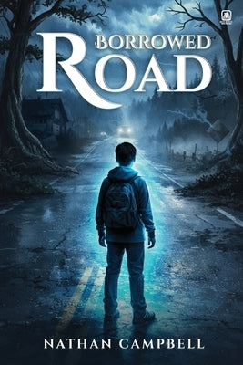 Borrowed Road by Campbell, Nathan
