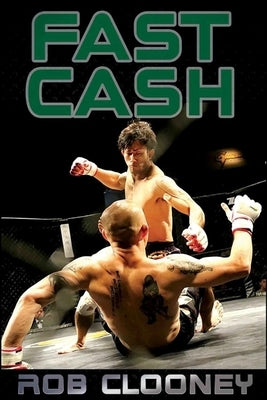 Fast Cash by Clooney, Rob