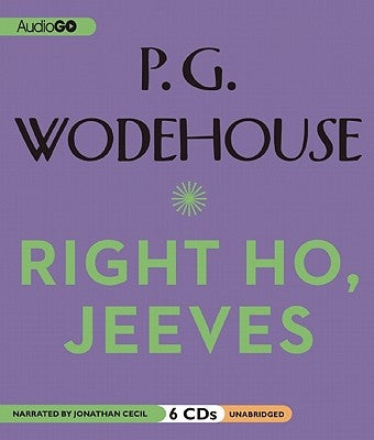 Right Ho, Jeeves by Wodehouse, P. G.