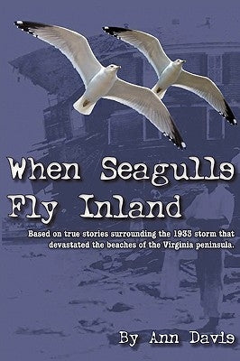 When Seagulls Fly Inland by Ann Davis, Davis