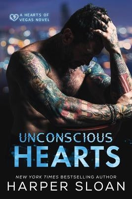 Unconscious Hearts by Sloan, Harper