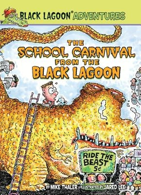 The School Carnival from the Black Lagoon by Thaler, Mike