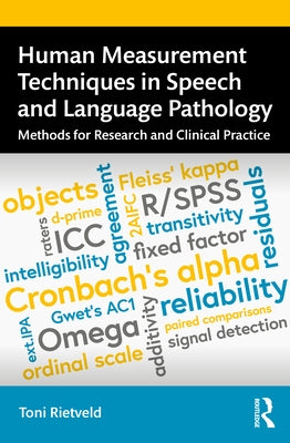 Human Measurement Techniques in Speech and Language Pathology: Methods for Research and Clinical Practice by Toni, Rietveld