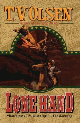 Lone Hand by Olsen, T. V.
