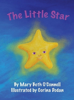 The Little Star by O'Connell, Mary Beth