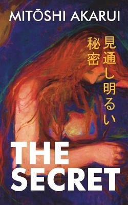 The Secret by Akarui, Mitoshi