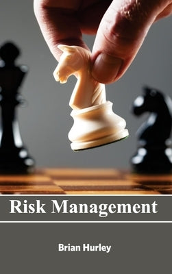 Risk Management by Hurley, Brian