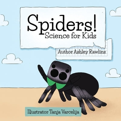 Spiders! by Rawllins, Ashley