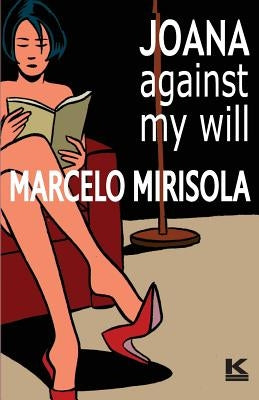 Joana Against My Will by Azevedo, Fal