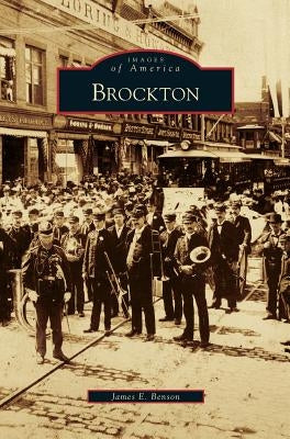 Brockton by Benson, James E.