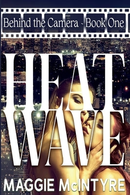 Heatwave by McIntyre, Maggie