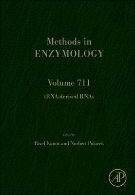 Trna-Derived Rnas: Volume 711 by Ivanov, Pavel